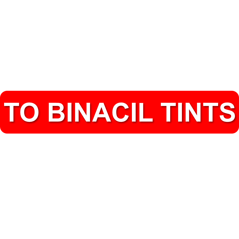 TO THE BINACIL TINTS